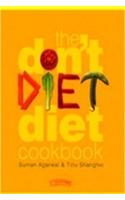 The Don T Diet Diet Cookbook