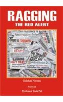 Ragging: The Red Alert