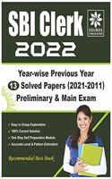 SBI Clerk 2022 Year wise 13 Previous Year Solved Papers (2021-2011) Pre & Main Exam