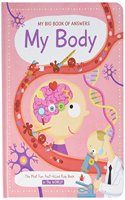 My Big Book of Answers: My Body