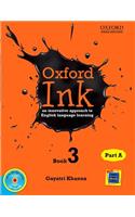 Oxford Ink Book 3 Part A: An Innovative Approach to English Language Learning