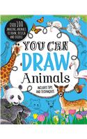 You Can Draw Animals: Includes Tips and Techniques