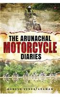 Arunachal Motorcycle Diaries