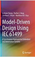 Model-Driven Design Using Iec 61499