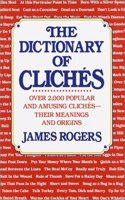 Dictionary of Cliches