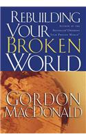 Rebuilding Your Broken World