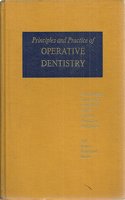 Principles and Practice of Operative Dentistry