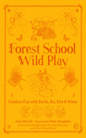 Forest School Wild Play