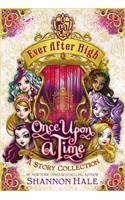 Ever After High: Once Upon a Time: A Story Collection