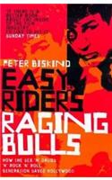 Easy Riders, Raging Bulls