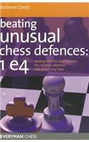 Beating Unusual Chess Defences