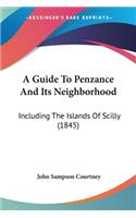 Guide To Penzance And Its Neighborhood