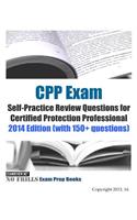 CPP Exam Self-Practice Review Questions for Certified Protection Professional