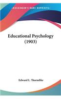 Educational Psychology (1903)