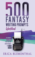 500 Fantasy Writing Prompts