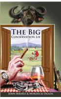 Big Conservation Lie