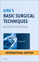 Kirk's Basic Surgical Techniques International Edition