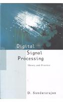 Digital Signal Processing : Theory And Practice