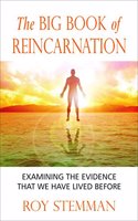 The Big Book Of Reincarnation