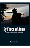 By Force of Arms