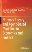 Network Theory and Agent-Based Modeling in Economics and Finance