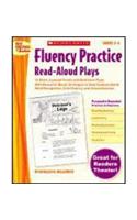 Fluency Practice Read-Aloud Plays: Grades 5-6: 14 Short, Leveled Fiction and Nonfiction Plays with Research-Based Strategies to Help Students Build Wo