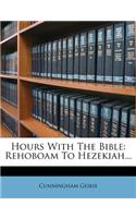 Hours With The Bible