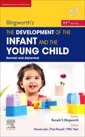 Illingworth?s The Development of the Infant and Young Child: Normal and Abnormal, 11e