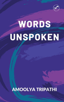 Words Unspoken