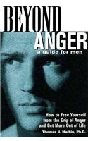 Beyond Anger: A Guide for Men