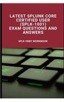 Latest Splunk Core Certified User (SPLK-1001) Exam Questions and Answers