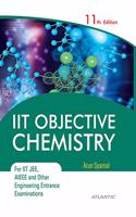 IIT Objective Chemistry: For IIT JEE, AIEEE and Other Engineering Entrance Examinations