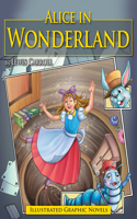 Illustrated Graphic Novels Alice In Wonderland                                                      