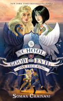 School for Good and Evil #6: One True King