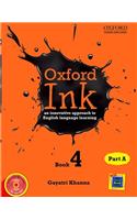 Oxford Ink Book 4 Part A: An Innovative Approach to English Language Learning