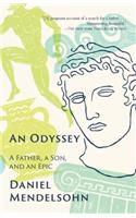 An Odyssey: A Father, a Son, and an Epic