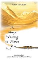 Story Waiting to Pierce You