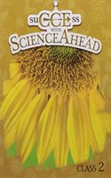 Success with Science Ahead Book 2