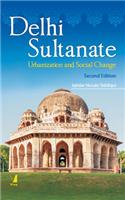 Delhi Sultanate : Urbanization and Social Change