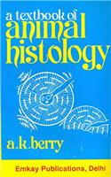 A Textbook of Animal Histology