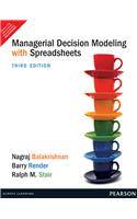 Managerial Decision Modeling with Spreadsheets