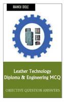 Leather Technology Diploma & Engineering MCQ