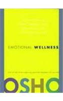 Emotional Wellness: Transforming Fear, Anger, and Jealousy into Creative Energy