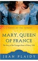 Mary, Queen of France