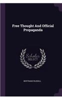 Free Thought And Official Propaganda