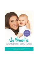 Jo Frost's Confident Baby Care