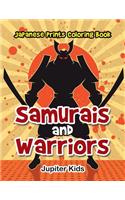 Samurais and Warriors