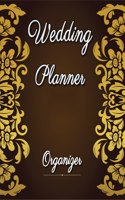 Wedding Planner & Organizer: Undated Wedding Planner Book and Organizer, Budget Planning and Checklist Notebook, Bridal Book Planner, Organizing Your Dream Wedding