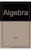 Algebra [Classical, Modern, Linear and Boolean]