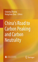 China's Road to Carbon Peaking and Carbon Neutrality